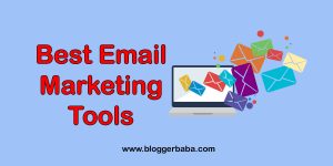 Top 6 Best Email Marketing Tools with the Ultimate Guide in 2020